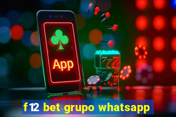 f12 bet grupo whatsapp